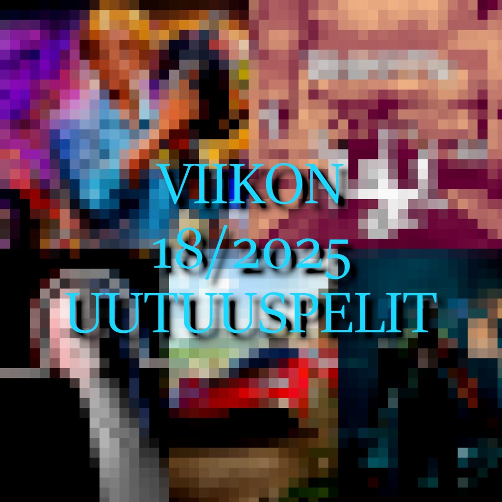VIikon 18/2025 uutuuspelit