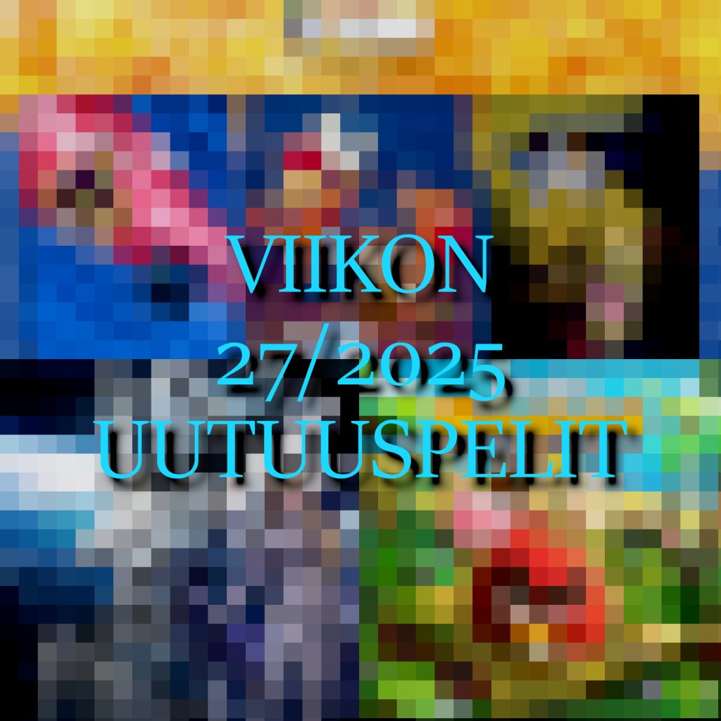 Viikon 27/2025 uutuuspelit